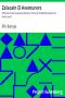 [Gutenberg 13264] • Zalacaín El Aventurero / (Historia de las buenas andanzas y fortunas de Martín Zalacaín el Aventurero)